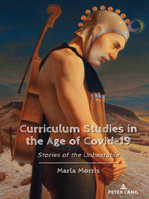 cover image of Curriculum Studies in the Age of Covid-19